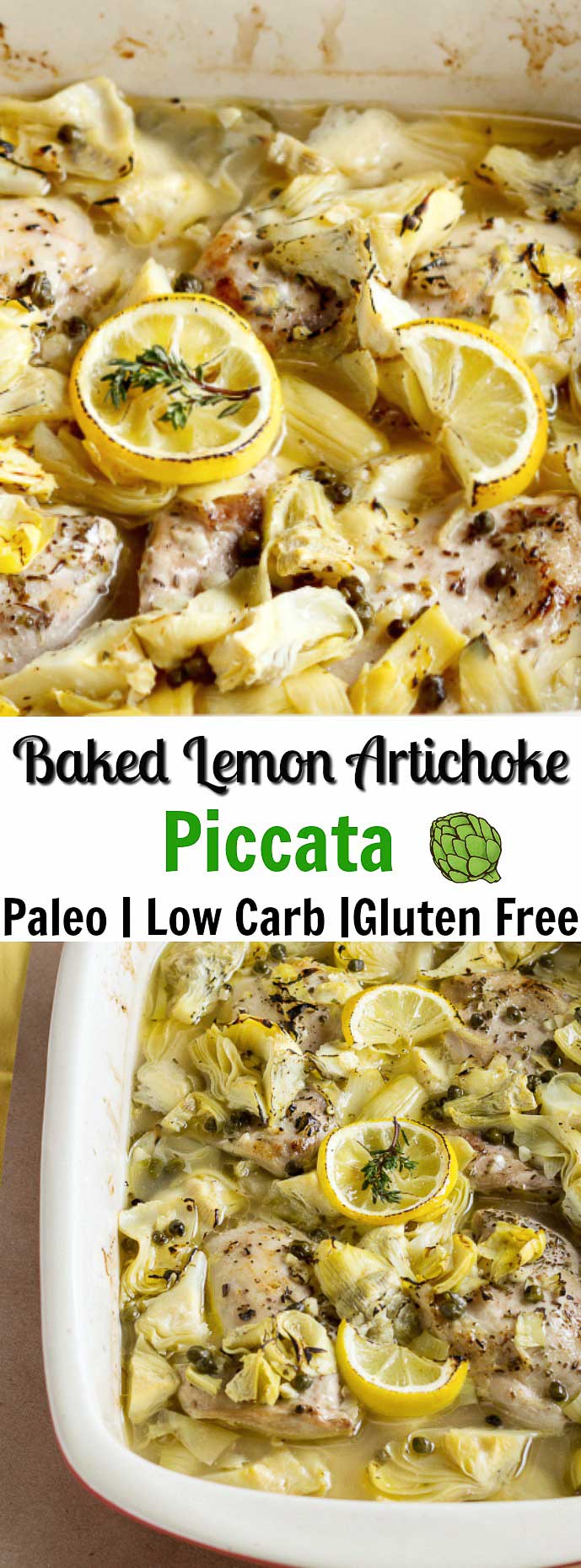 Baked Lemon Artichoke Chicken Piccata- Low Carb & Paleo