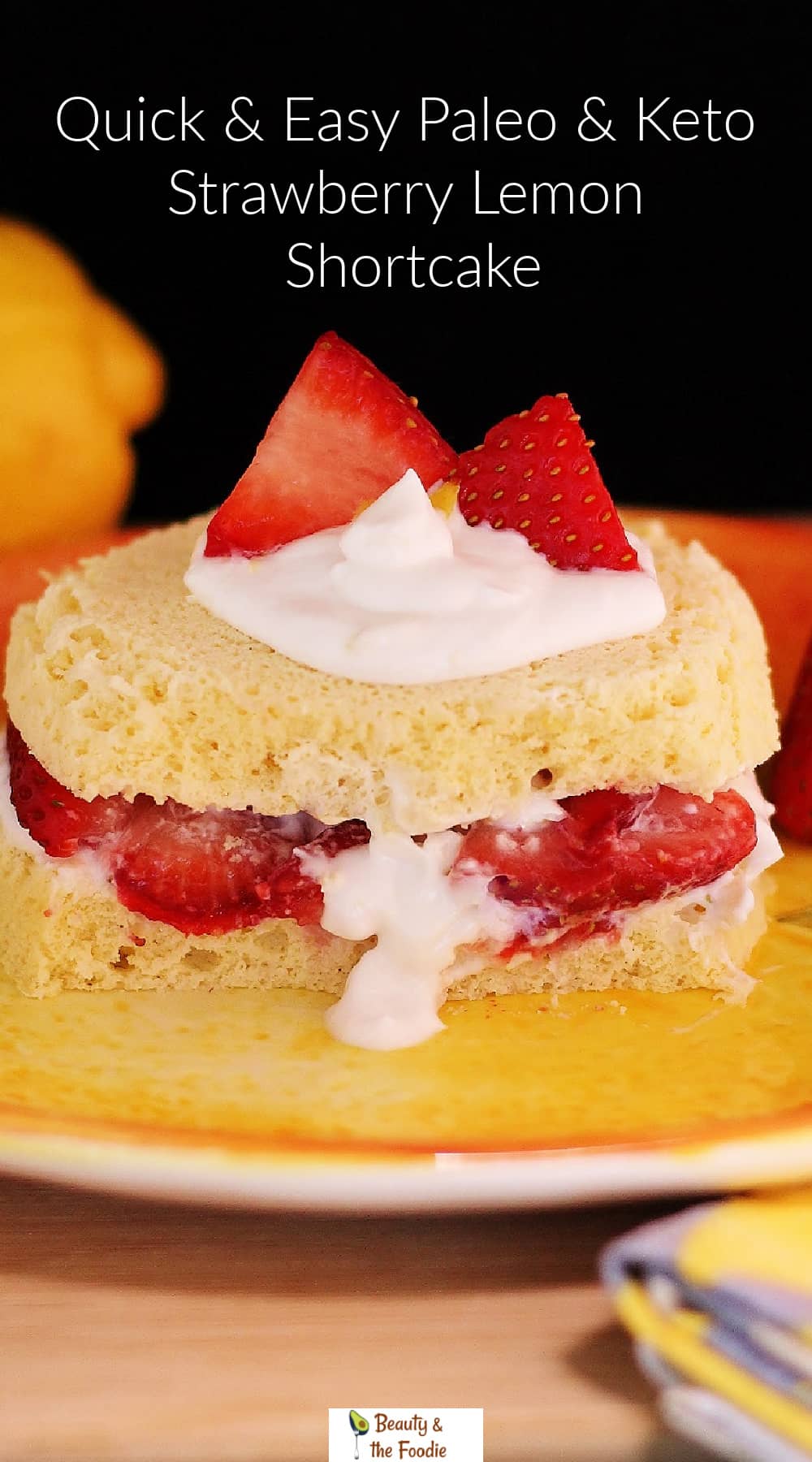 A quick & simple strawberry lemon shortcake with cream & berries.