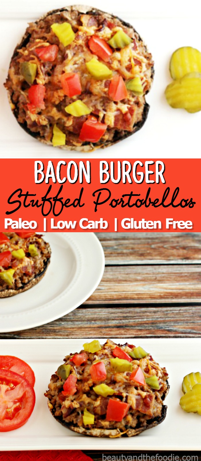 Bacon Burger Stuffed Portobellos- Plaeo, Low Carb and Gluten Free