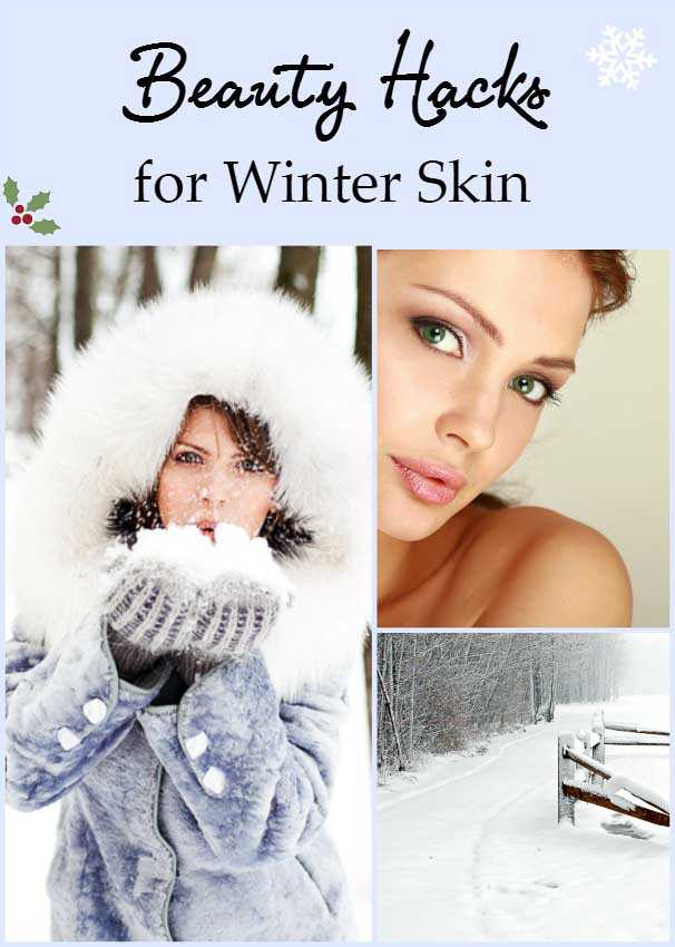 Beauty Hacks For Winter Skin- How to care for your skin during Winter.