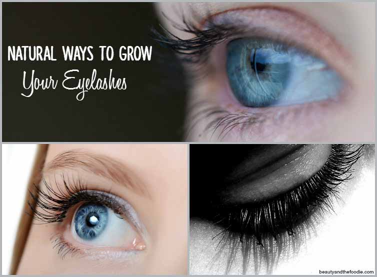 Natural Ways To Grow Your Eyelashes