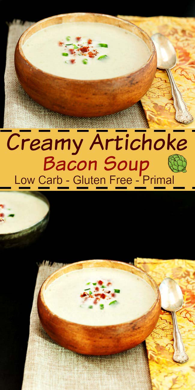 Creamy Artichoke Bacon Soup- Gluten free, low carb, keto and grain free. Super yummy !