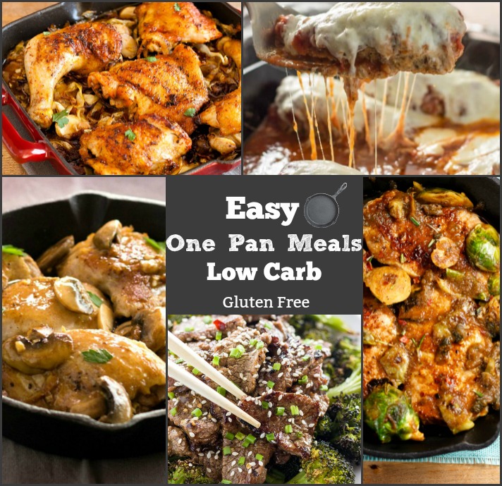 Easy One Pan Meals Low Carb and gluten free.