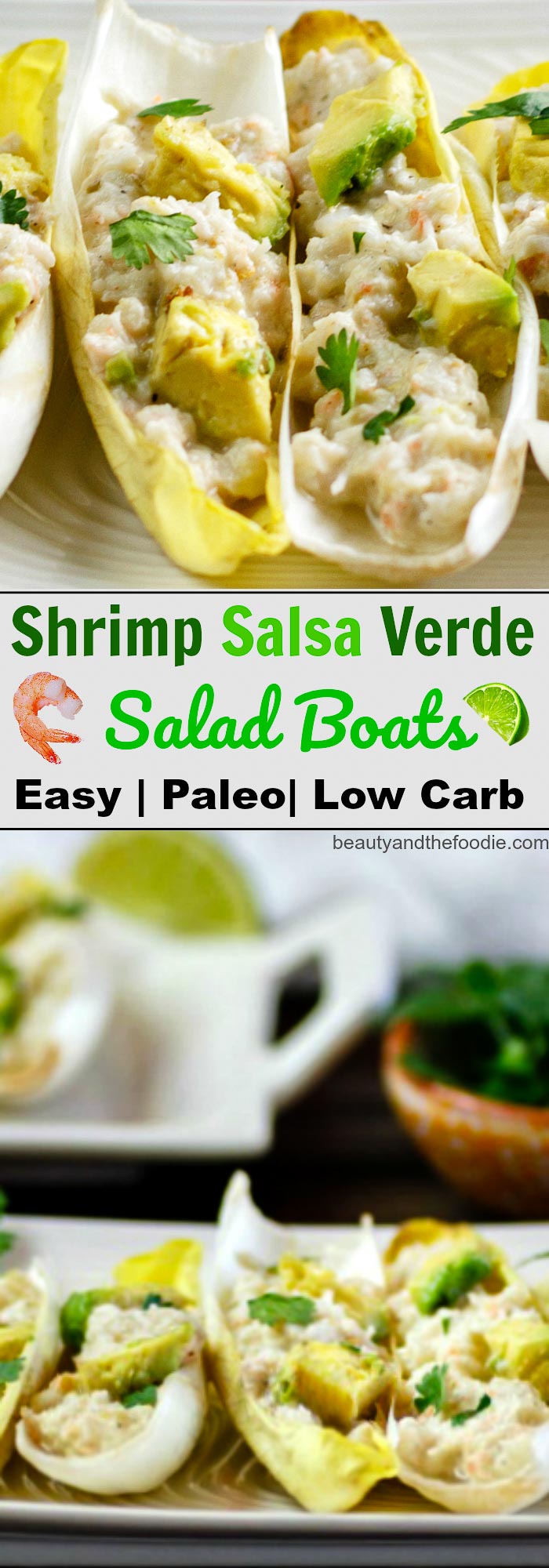 Shrimp Salsa Verde Salad Boats are paleo , low carb, shrimp salsa verde salad in endive boats.