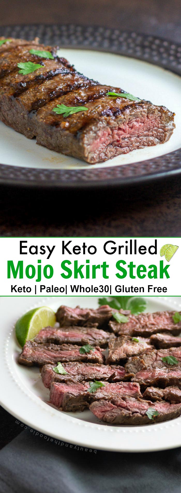 Easy Keto Grilled Mojo Skirt Steak- Low Carb, Paleo , Whole30