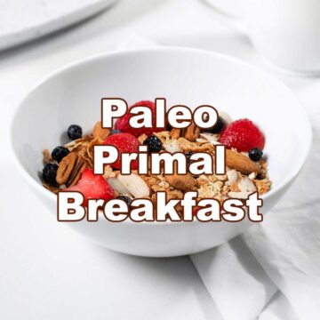 Paleo , Primal Breakfast