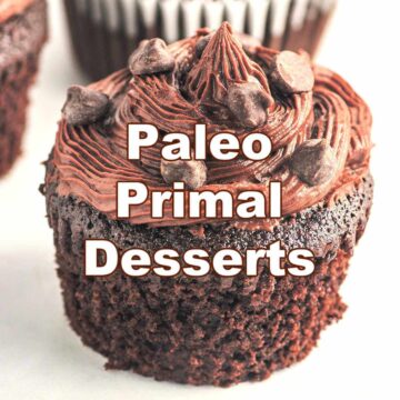 Paleo and Primal Desserts and Treats