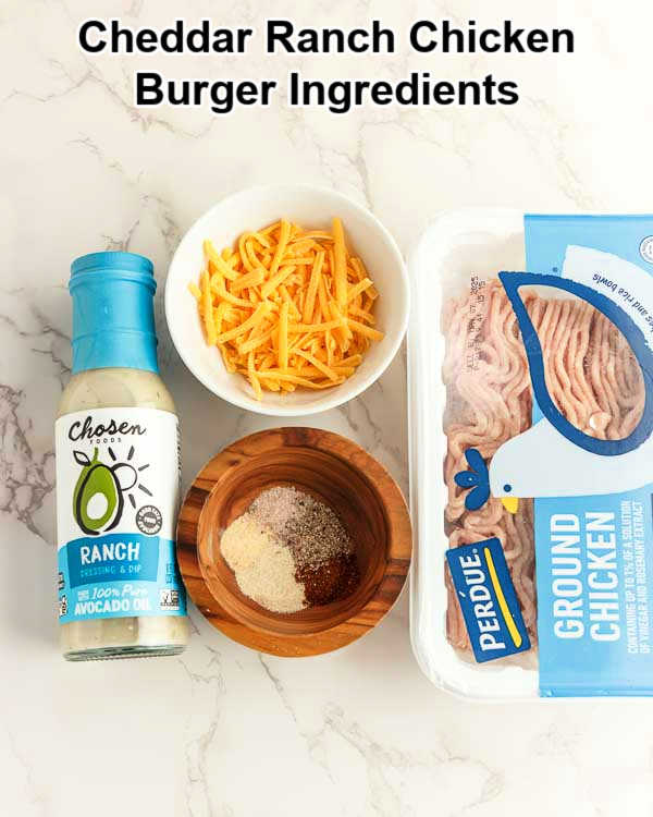 The ingredients to made cheddar ranch chicken burgers.